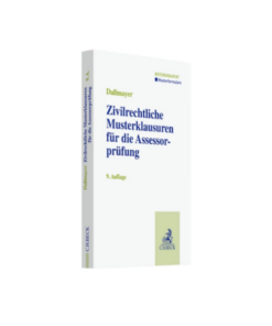 Dallmayer Zivilrechtliche Musterklausuren für die Assessorprüfung